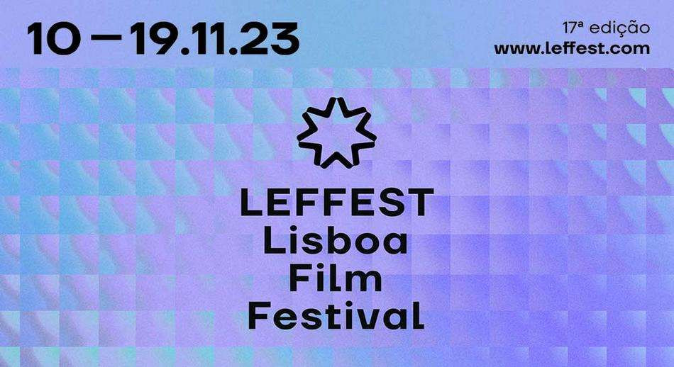 LEFFEST, el Festival de Cine de Lisboa, celebra su 17ª edición 