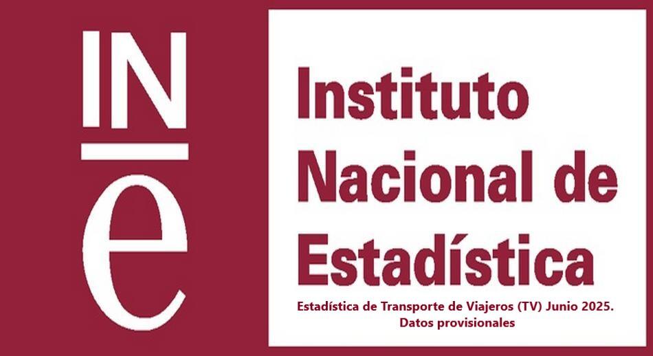 Estadística de Transporte de Viajeros (TV) Junio 2025. Datos provisionales