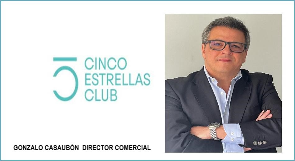 Cinco Estrellas Club incorpora a  Gonzalo Casaubón como director comercial