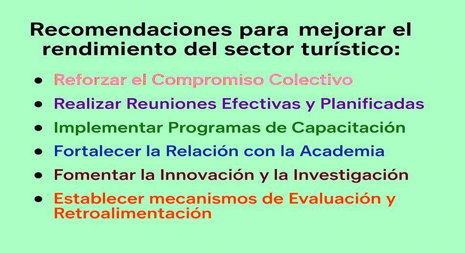 Recomendaciones que podrían ayudar a reintegrar el sentido de pertenencia y mejorar el rendimiento general del sector turístico