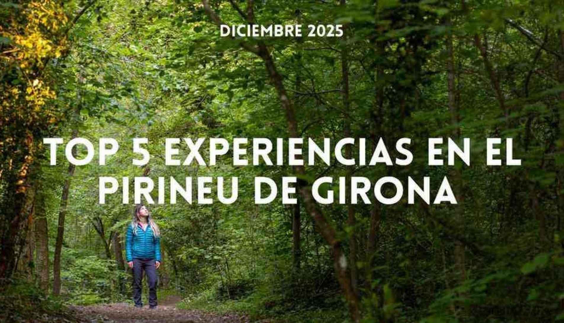Top 5 Experiencias en el Pirineo de Girona
