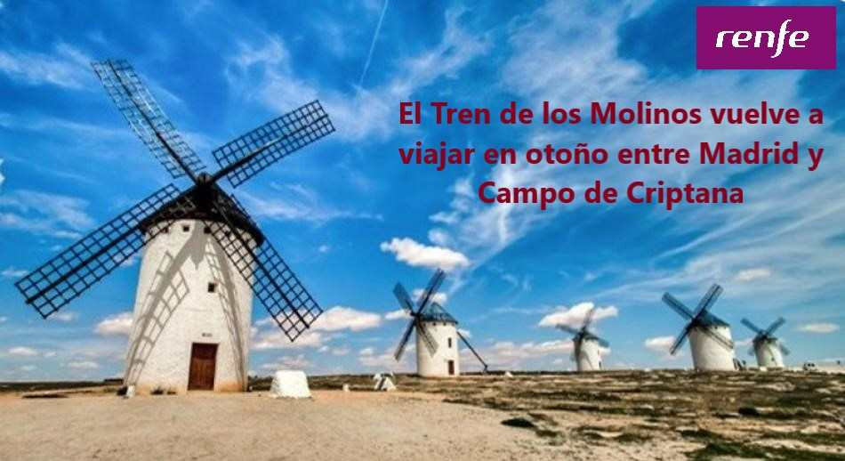 El Tren de los Molinos vuelve a viajar en  otoño entre Madrid y Campo de Criptana